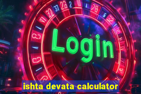 ishta devata calculator